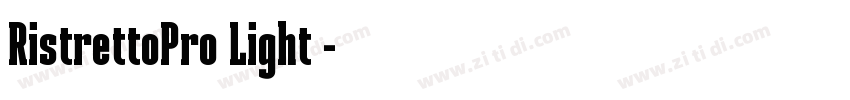 RistrettoPro Light◆字体转换